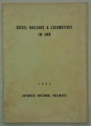 [英]　Diesel Railcars & Locomotives in JNR　1962