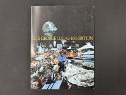 THE GEORGE LUCAS EXHIBITION ジョージ・ルーカス展