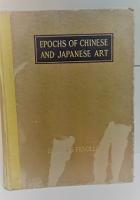 Epochs of Chinese and Japanese Art