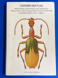 Carabid beetles : their evolution, natural history and classification