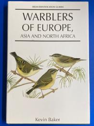 WARBLERS OF EUROPE, ASIA AND NORTH AFRICA