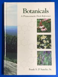 Botanicals : A Phytocosmetic Desk Reference