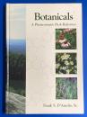 Botanicals : A Phytocosmetic Desk Reference