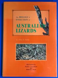 The BIOLOGY and EVOLUTION of AUSTRALIAN LIZARDS
