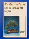 Miniature Trees in the Japanese Style