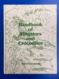 Handbook of Alligators and Crocodiles