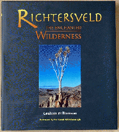 RICHTERSVELD : The Enchanted Wilderness