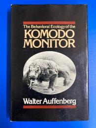 The Behavioral Ecology of the KOMODO MONITOR