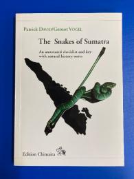 The Snakes of Sumatra : An annotated checklist and key with natural history notes