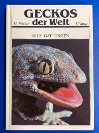 GECKOS der Welt : ALLE GATTUNGEN