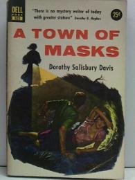 A TOWN OF MASKS :洋書ペーパーバック●DELL BOOK 823