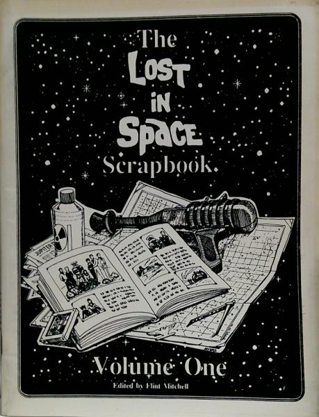THE LOST IN SPACE SCRAPBOOK VOLUME ONE○宇宙家族ロビンソン / 古本