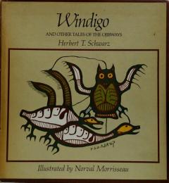 WINDIGO and Other Tales of the Ojibways