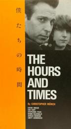 映画パンフレット●僕たちの時間 THE HOURS
AND TIMES●監督=クリストファー・ミュンチ●キャスト=デヴィッド・アンガス/イアン・ハート他