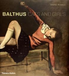 BALTHUS●CATS AND GIRLS バルテュス