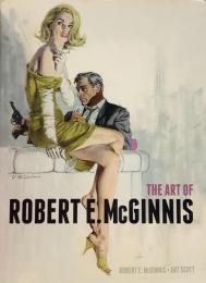 アート・オブ・ロバート・マッギニス●The Art of Robert E. McGinnis●英語版
, 