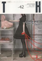 トーキングヘッズ叢書(TH)　No.42　●表紙・巻頭=富崎NORI/特集=ドールホリック(ジゼル・ヴィエンヌ インタビュー、三浦悦子、西条美咲、ラブドール、トレヴァー・ブラウン＆山吉由利子)/塚本晋也インタビュー/こやまけんいち絵本館/写真表現の現状とその魅力(飯沢耕太郎×相馬俊樹)/他