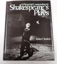 [英] A Pictorial Companion to Shakespeare's Plays