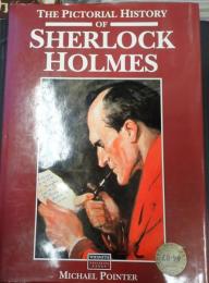[英]THE PICTORIAL HISTORY OF SHERLOCK HOLMES