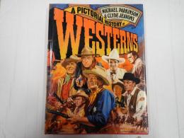 [英] A PICTORIAL HISTORY OF WESTERNS