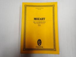 [洋］Edition Eulenburg 912　MOZART：Die Zauberflote(The Magic Flute)Opera K620　