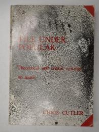 [英] File Under Popular: Theoretical and critical writings on music