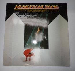 LP Music From Utopia