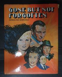 [英]Gone But Not Forgotten