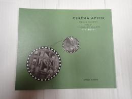 CIN?MA APIED（シネマ・アピエ）　ｖol.3
