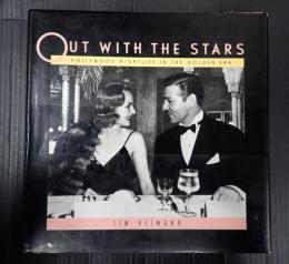 [英]Out With the Stars: Hollywood Nightlife in the Golden Era
