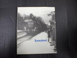 光の生誕 リュミエール！　