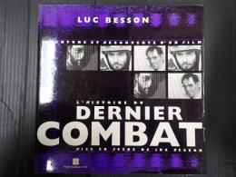 [仏] L'Histoire du DERNIER COMBAT