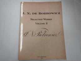 [英] J.N. ｄe Bobrowicz：Selected Works VolumeⅡ