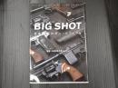 BIG SHOT　日本映画のガン・エフェクト