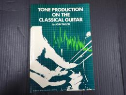 [英] Tone Production on the Classical Guitar