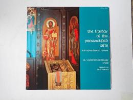 LP The Liturgy Of The Presanctified Gifts And Other Lenten Hymns