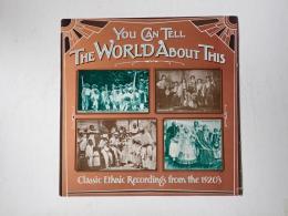 LP You Can Tell The World About This 輸入盤