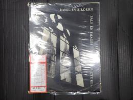 [独] Basel in Bildern Bale en Images Basel in Pictures