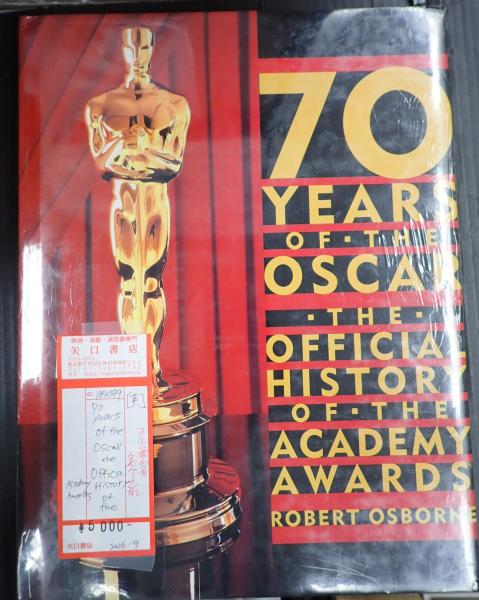 英]70 Years of the Oscar: Official History of the Academy Awards