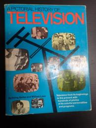 [英] A　PICTORIAL　HISTORY　OF　TELEVISION