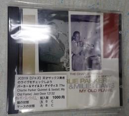 CD The Charlie Parker Quintet & Sextet: My Old Flame　輸入盤