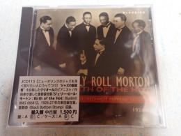 CD ジェリー・ロール・モートン：Birth of the Hot　輸入盤