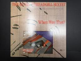 LP Henry Threadgill Sextet；When Was That?　輸入盤