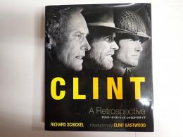 クリント・イーストウッド：レトロスペクティヴ　CLINT: A Retrospective