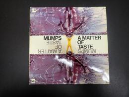 ▼LP MUMPS・A Matter Of Taste