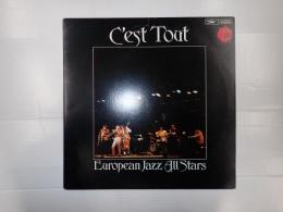 ▼LP C'est Tout / European Jazz All Stars