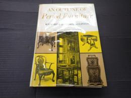 [英]AN OUTLINE OF Period Furniture