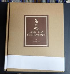 [英] 茶の心　THE； TEA CEREMONY