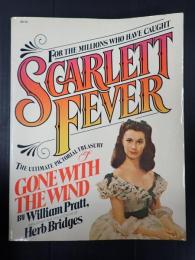 [英]SCARLETT FEVER　GONE WITH THE WIND