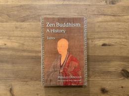 ZEN BUDDHISM: A History  Volume 2  Japan   Translated by James W. Heisig and Paul Knitter  with an Introduction by Victor Sogen Hori
